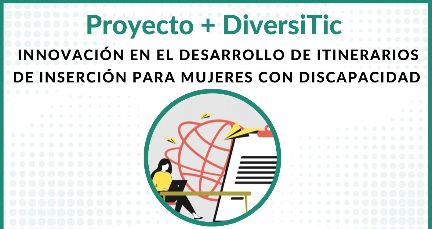 ASPAYM Andalucía desarrolla el Proyecto «+DiversiTic: Innovación en el desarrollo de itinerarios de inserción dirigidos a mujeres con discapacidad”