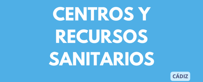 Centros y recursos sanitarios en Cádiz - ASPAYM Asesora