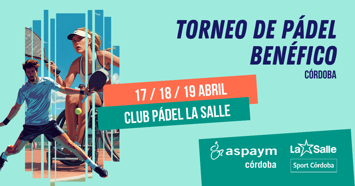 torneo de pádel benéfico organizado por ASPAYM Córdoba